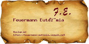 Feuermann Eutímia névjegykártya